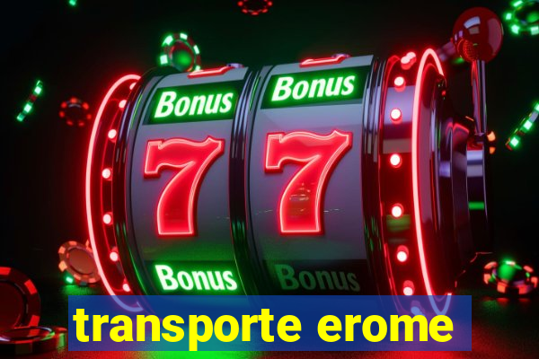 transporte erome